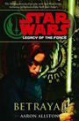 Star Wars: Legacy of the Force - Book 1 - Betrayal - Aaron Allston