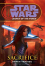 Star Wars: Legacy of the Force - Book 5 - Sacrifice - Karen Traviss